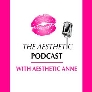 The Aesthetic Podcast