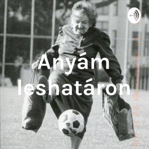 Anyám leshatáron