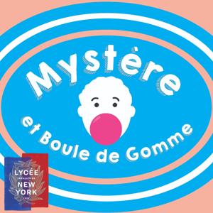 Mystère et Boule de Gomme