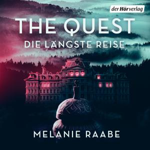 THE QUEST – Die längste Reise, der neue Melanie Raabe Podcast by RTL+ / Melanie Raabe