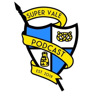 Super Vale Podcast