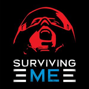 Surviving Me