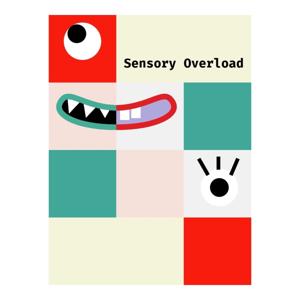 Sensory Overload