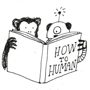 How To Human