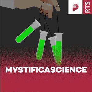 Mystificascience ‐ RTS by RTS - Radio Télévision Suisse