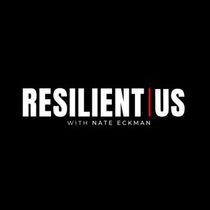 Resilient Us