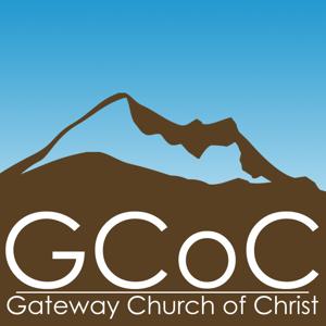 Gateway Church of Christ Weekly Sermons