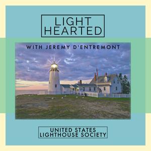 Light Hearted by Jeremy D'Entremont, U.S. Lighthouse Society