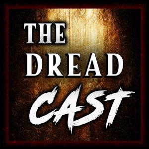 The Dreadcast