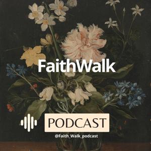 Faith Walk