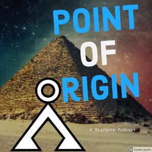 Point of Origin: A Stargate Podcast