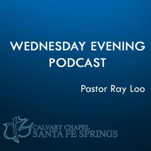 Calvary Chapel Santa Fe Springs Wednesday PM