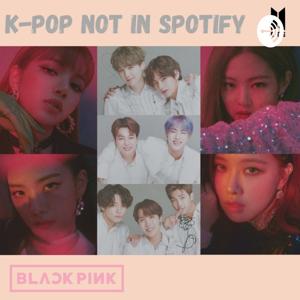 K-Pop Not In Spotify