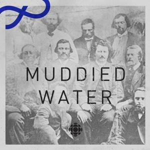 Muddied Water by CBC