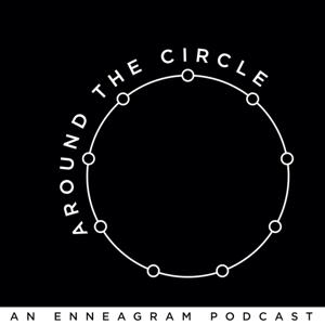 Around the Circle: An Enneagram Podcast by Jeff Cook and T.J. Wilson