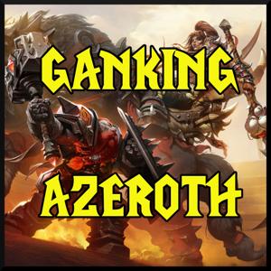 Ganking Azeroth