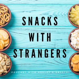 Snacks with Strangers