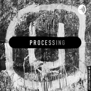 PROCESSING