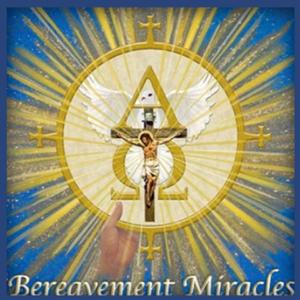 Bereavement Miracles