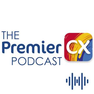 The Premier CX Podcasts