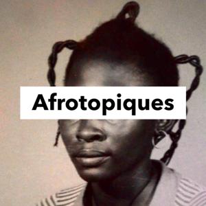 Afrotopiques by Marie-Yemta Moussanang