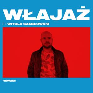 Włajaż ft. Witold Szabłowski