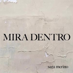 MIRA DENTRO