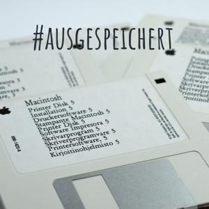 #ausgespeichert