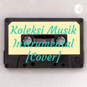 Koleksi Musik Instrumental [Cover]