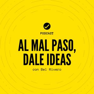 Al mal paso, dale ideas