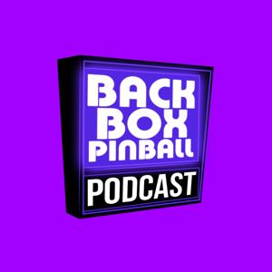 Backbox Pinball Podcast