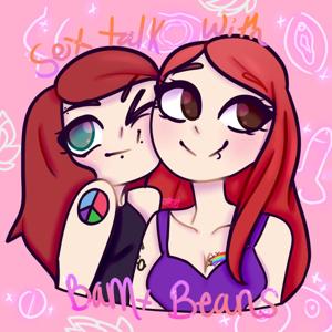 Sex Talk with Bam & Beans