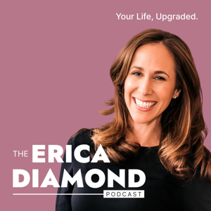 The Erica Diamond Podcast