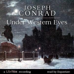 Under Western Eyes by Joseph Conrad (1857 - 1924)