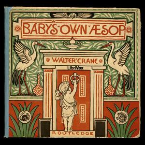 Baby's Own Aesop by Walter Crane (1845 - 1915)