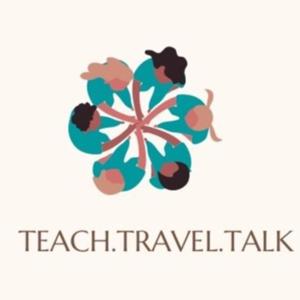 Teach.Travel.Talk