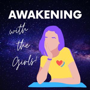 Awakening with the Girls