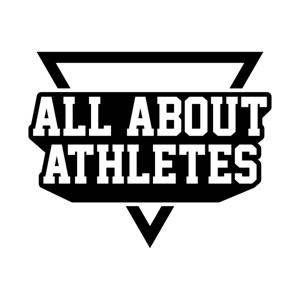 All About Athletes Podcast