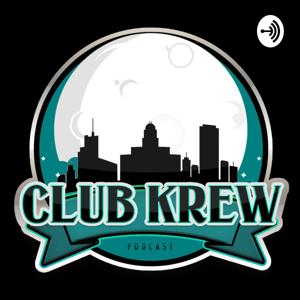 Club Krew Talks