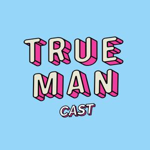 Truemancast