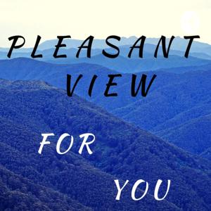 Pleasant View for You