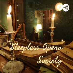 Sleepless Opera Society