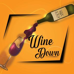 Wine Down with Joce & Vin