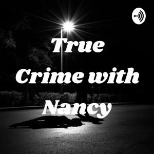 True Crime with Nancy