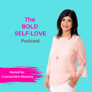 The Bold Self-Love Podcast