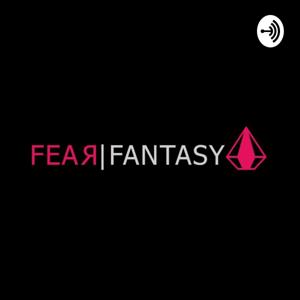 FEAR FANTASY