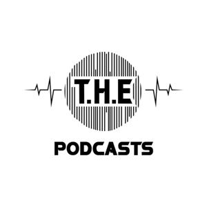 T.H.E Podcasts