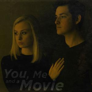 You, Me, and A Movie