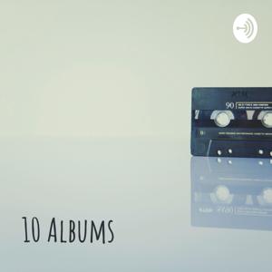 10 Albums - The Soundtrack of Your Life