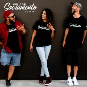 WE ARE SACRAMENTO by WE ARE SACRAMENTO